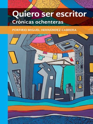 cover image of Quiero ser escritor